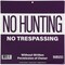 Sunburst Systems Sign No Hunting/No Trepassing, Plastic 12 in x 12 in, 4-Pack PK 8634 - alternate 2